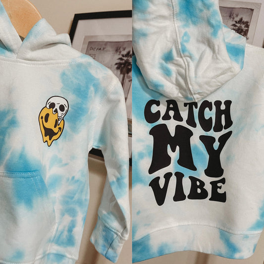 Catch My Vibe Hoodie Tiedye